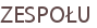 ZESPOŁU
