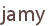 jamy
