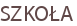 SZKOŁA