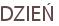 DZIEŃ